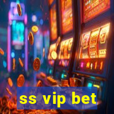 ss vip bet